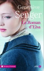 LE ROMAN D'ELSA LE ROMAN D'ELSA