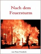 NACH DEM FEUERSTURM NACH DEM FEUERSTURM