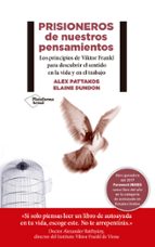 PRISIONEROS DE NUESTROS PENSAMIENTOS PRISIONEROS DE NUESTROS PENSAMIENTOS