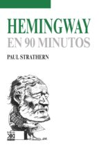 HEMINGWAY EN 90 MINUTOS HEMINGWAY EN 90 MINUTOS