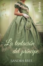 LA TENTACIÓN DEL PRÍNCIPE LA TENTACIÓN DEL PRÍNCIPE