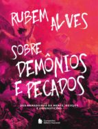 SOBRE DEMÔNIOS E PECADOS SOBRE DEMÔNIOS E PECADOS