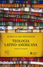 TEOLOGIA LATINO-AMERICANA TEOLOGIA LATINO-AMERICANA
