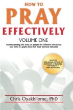 HOW TO PRAY EFFECTIVELY HOW TO PRAY EFFECTIVELY
