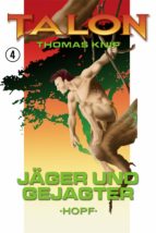 TALON 4: JÄGER UND GEJAGTER TALON 4: JÄGER UND GEJAGTER
