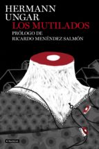 LOS MUTILADOS LOS MUTILADOS