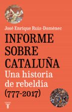 INFORME SOBRE CATALUÑA INFORME SOBRE CATALUÑA