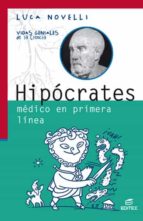 HIPÓCRATES. MÉDICO EN PRIMERA LÍNEA HIPÓCRATES. MÉDICO EN PRIMERA LÍNEA