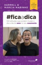 #FICA A DICA - 100 ATITUDES QUE PODEM MUDAR O DIA A DIA DO SEXO NO SEU CASAMENTO #FICA A DICA - 100 ATITUDES QUE PODEM MUDAR O DIA A DIA DO SEXO NO SEU CASAMENTO