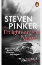 ENLIGHTENMENT NOW ENLIGHTENMENT NOW