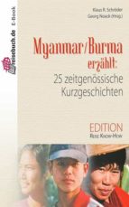 BURMA ERZÄHLT BURMA ERZÄHLT
