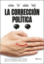 LA CORRECCIÓN POLÍTICA LA CORRECCIÓN POLÍTICA