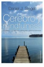 CEREBRO Y MINDFULNESS CEREBRO Y MINDFULNESS