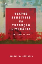 TEXTOS SENSÍVEIS NA TRADUÇÃO LITERÁRIA TEXTOS SENSÍVEIS NA TRADUÇÃO LITERÁRIA
