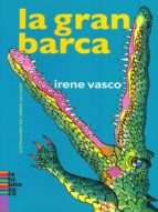 LA GRAN BARCA LA GRAN BARCA