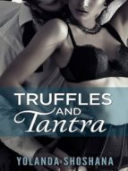 Truffles and Tantra