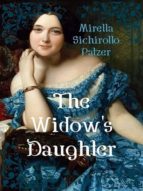 THE WIDOW'S DAUGHTER THE WIDOW'S DAUGHTER