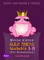 MEINE KLEINE GUTE NACHT GESCHICHTE: 8-14 MEINE KLEINE GUTE NACHT GESCHICHTE: 8-14