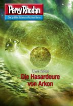Perry Rhodan 2791: Die Hasardeure von Arkon
