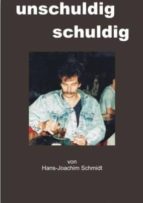 UNSCHULDIG SCHULDIG UNSCHULDIG SCHULDIG