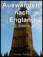 AUSWANDERN NACH ENGLAND 2 AUSWANDERN NACH ENGLAND 2
