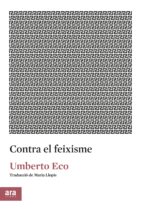 CONTRA EL FEIXISME CONTRA EL FEIXISME