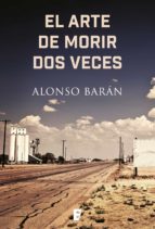 EL ARTE DE MORIR DOS VECES EL ARTE DE MORIR DOS VECES