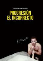 Progresión  el  incorrecto