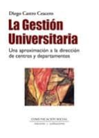 LA GESTIÓN UNIVERSITARIA LA GESTIÓN UNIVERSITARIA