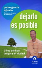 DEJARLO ES POSIBLE DEJARLO ES POSIBLE