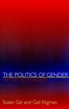 THE POLITICS OF GENDER AFTER SOCIALISM THE POLITICS OF GENDER AFTER SOCIALISM