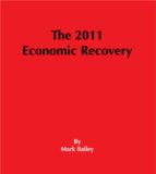 THE 2011 ECONOMIC RECOVERY THE 2011 ECONOMIC RECOVERY