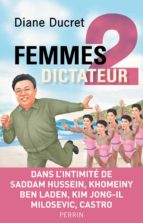 FEMMES DE DICTATEUR 2 FEMMES DE DICTATEUR 2