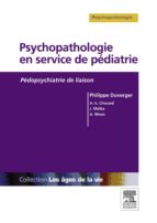 PSYCHOPATHOLOGIE EN SERVICE DE PÉDIATRIE PSYCHOPATHOLOGIE EN SERVICE DE PÉDIATRIE