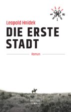 DIE ERSTE STADT DIE ERSTE STADT