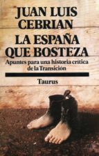 LA ESPAÑA QUE BOSTEZA LA ESPAÑA QUE BOSTEZA