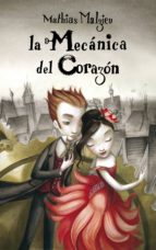 LA MECÁNICA DEL CORAZÓN LA MECÁNICA DEL CORAZÓN