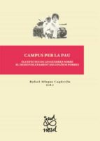 CAMPUS PER LA PAU. CAMPUS PER LA PAU.