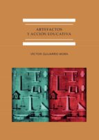 Artefactos y acción educativa.La cultura del objeto científico en la enseñanza secundaria en España (1845-1930)