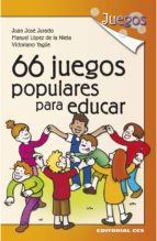 66 juegos populares para educar