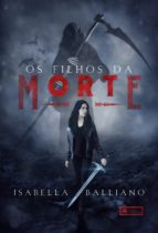 OS FILHOS DA MORTE OS FILHOS DA MORTE