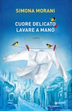 CUORE DELICATO. LAVARE A MANO CUORE DELICATO. LAVARE A MANO