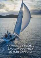 NAWIGACJA JACHTU ?AGLOWEGO PRZY U?YCIU LAPTOPA NAWIGACJA JACHTU ?AGLOWEGO PRZY U?YCIU LAPTOPA