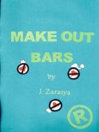 MAKE OUT BARS COLLECTORS EDITION MAKE OUT BARS COLLECTORS EDITION