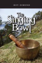 THE SINGING BOWL THE SINGING BOWL