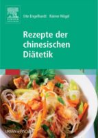 REZEPTE DER CHINESISCHEN DIÄTETIK REZEPTE DER CHINESISCHEN DIÄTETIK