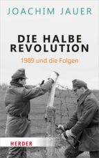 DIE HALBE REVOLUTION DIE HALBE REVOLUTION