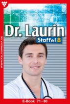 DR. LAURIN STAFFEL 8 ? ARZTROMAN DR. LAURIN STAFFEL 8 ? ARZTROMAN