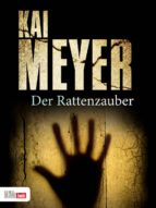 DER RATTENZAUBER DER RATTENZAUBER