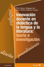 Innovación docente en didáctica de la lengua y la literatura: teoría e investigación